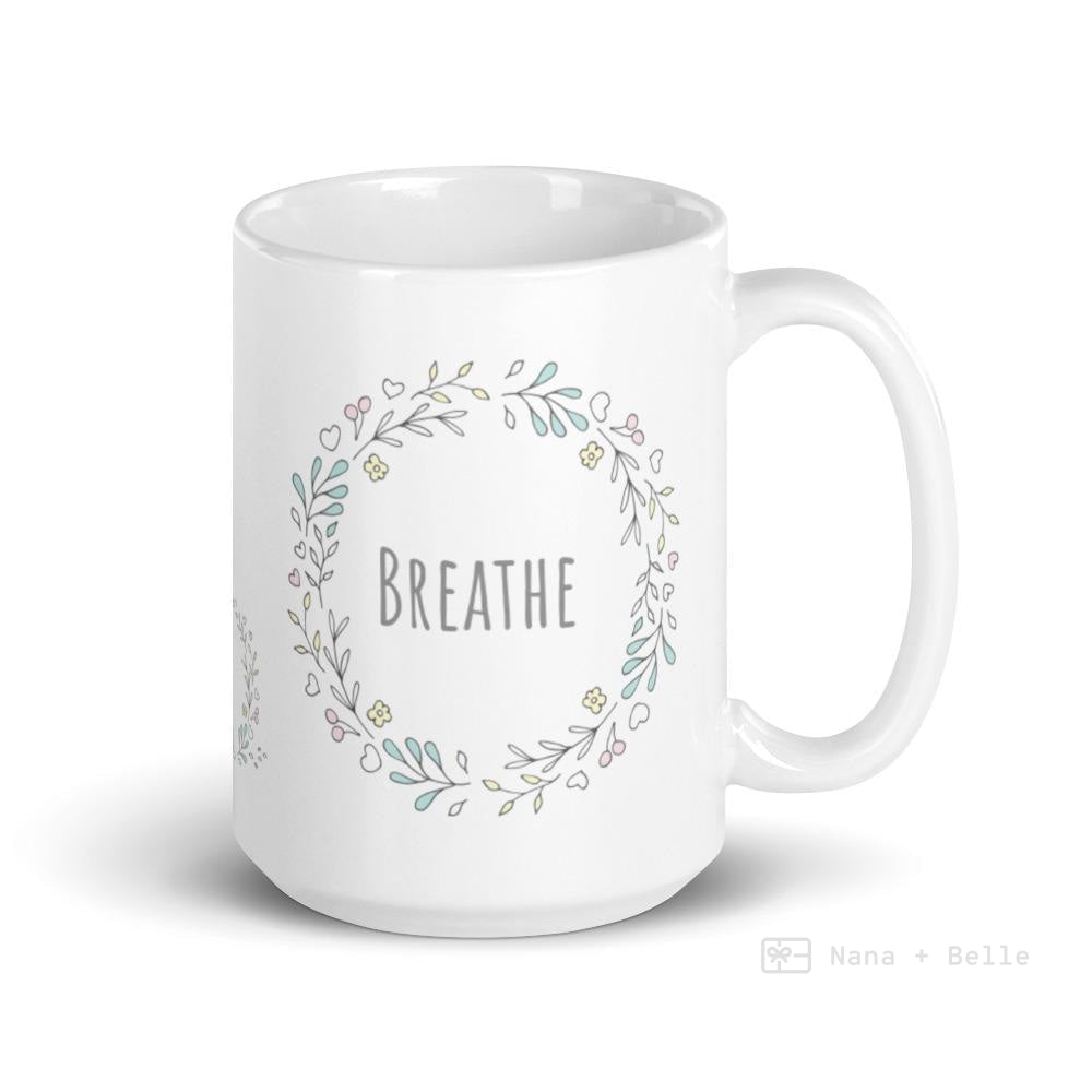 Breathe Floral Wreaths Mug Mugs