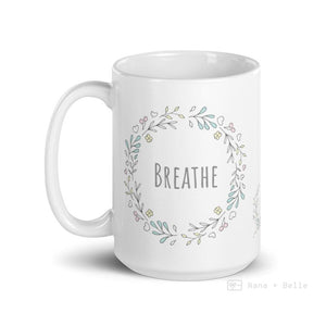 Breathe Floral Wreaths Mug Mugs