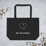 Load image into Gallery viewer, Large Organic Black Tote Bag - You Are Amazing
