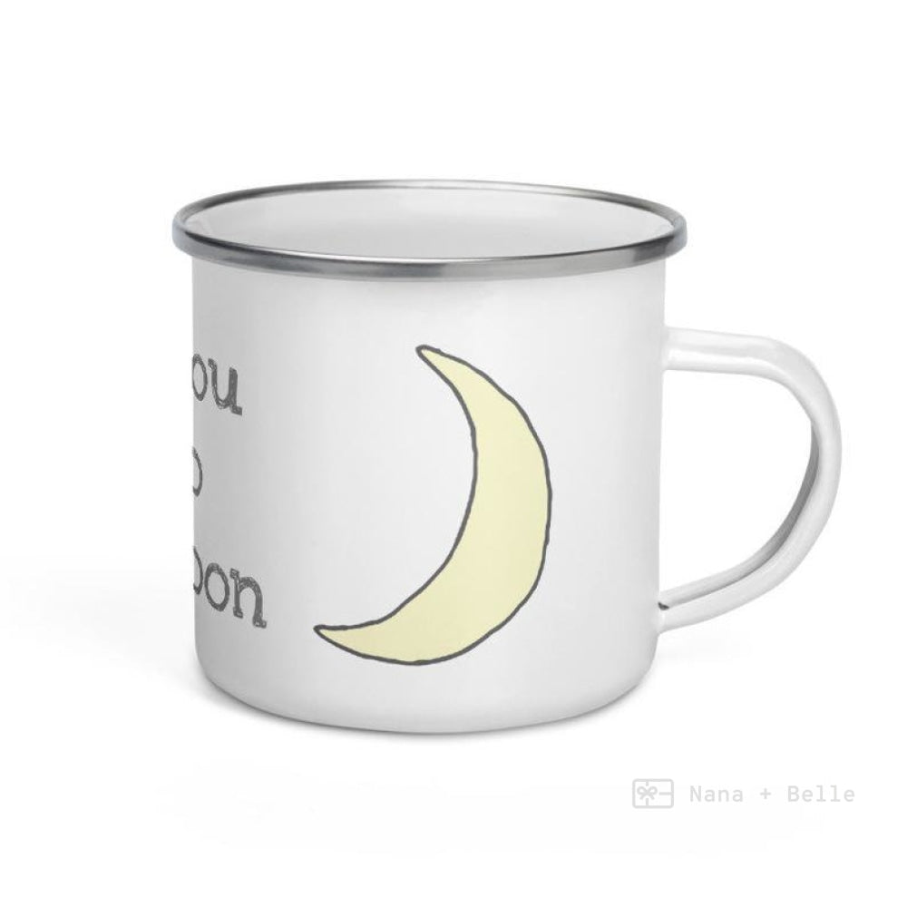 Love You Up To The Moon Enamel Mug / Cup Mugs